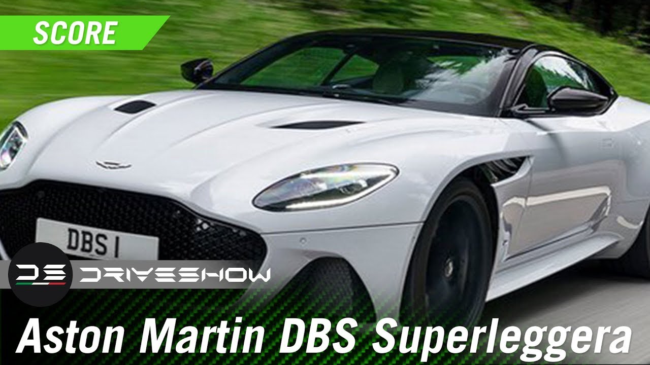 DRIVESHOW SCORE: Aston Martin DBS Superleggera – Does This Aston Martin Have What it Takes to Win?