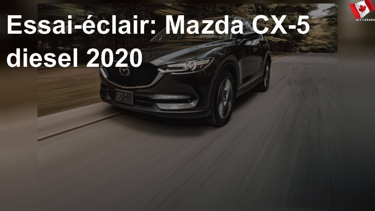 Essai-éclair: Mazda CX-5 diesel 2020