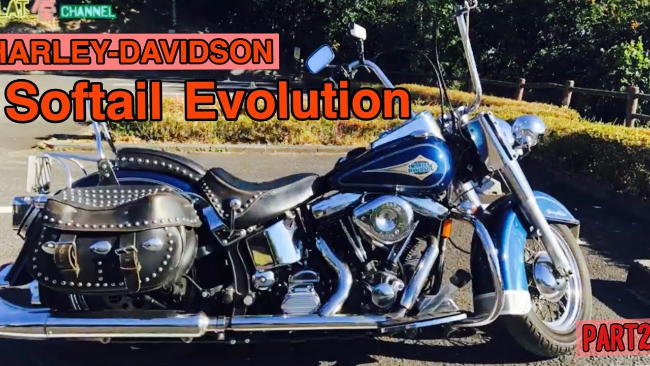 HARLEY-DAVIDSON Softail Evolution ハーレーダビッドソン エボリューション納車 オフ車乗りがインプレしてみた。PART2 #ソフテイル ／Flat屋channel