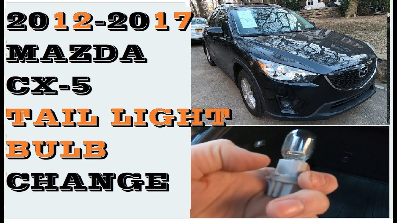 How to replace tail light bulbs in 2012-2017 Mazda CX5 CX-5