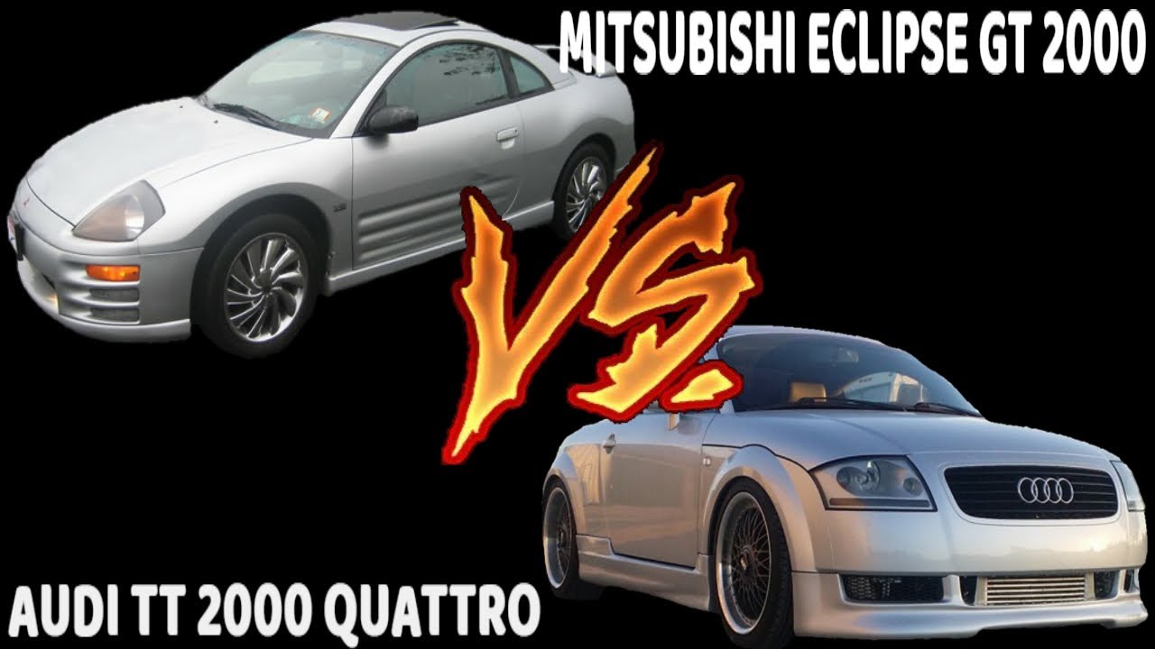 MITSUBISHI ECLIPSE GT 2000 VS AUDI TT 2000 QUATTRO