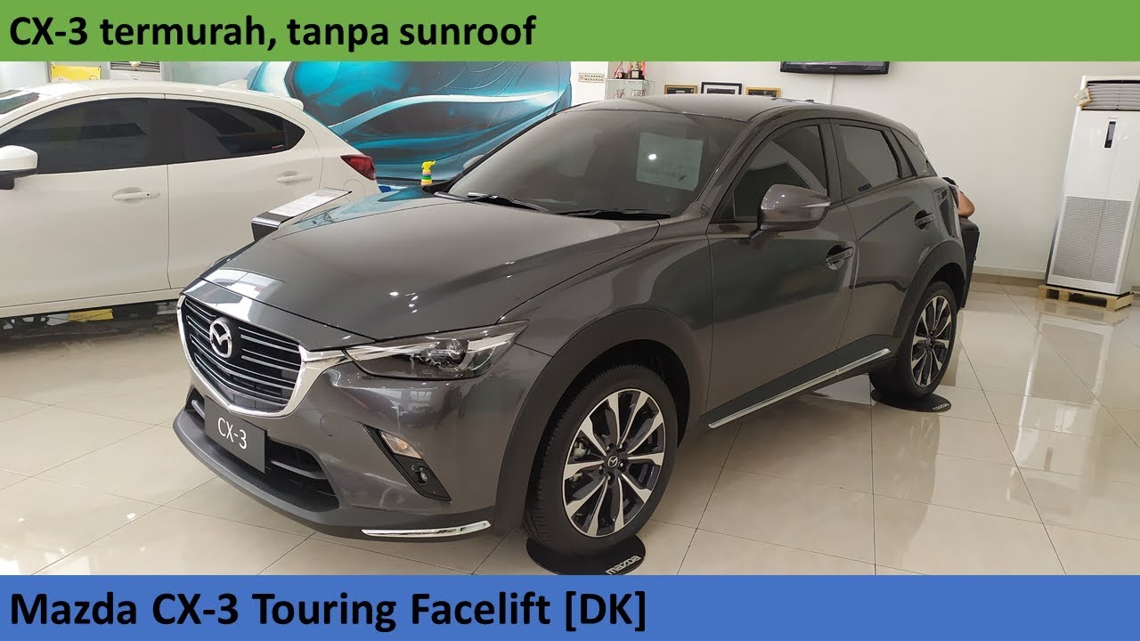 Mazda CX-3 Touring Facelift [DK] review - Indonesia