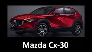 Mazda CX-30 Vale la pena comprarla ?