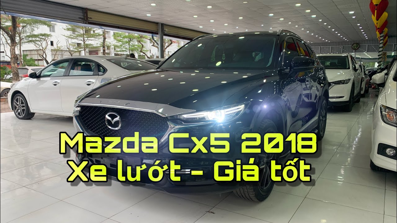 Mazda Cx5 Sản Xuất 2018 Giá Tốt | Xuân Cảnh 0849544444