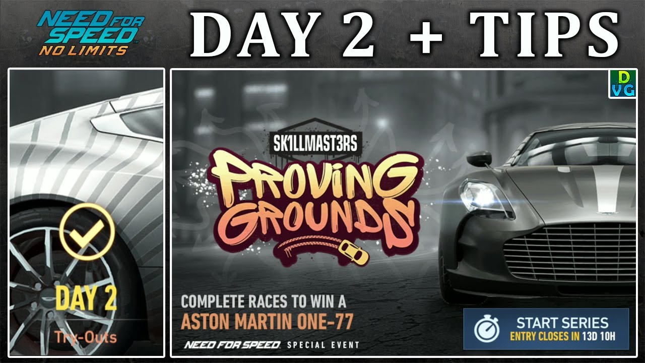 NFS No Limits | Day 2 + TIPS – Aston Martin One-77 | Proving Grounds Event