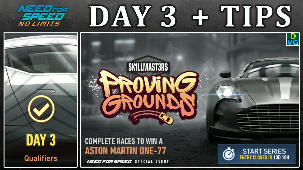 NFS No Limits | Day 3 + TIPS – Aston Martin One-77 | Proving Grounds Event