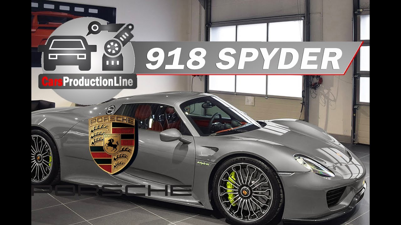 Porsche 918 Spyder Production Line
