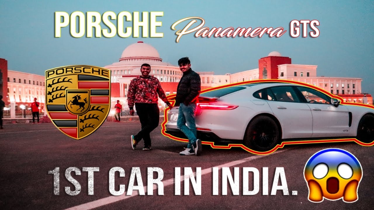 Porsche Panamera GTS imported from Germany in Ranchi || 1st Delivery in India