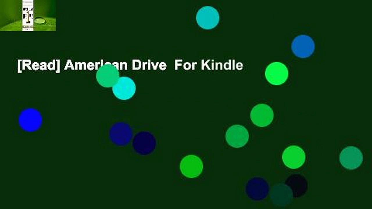 [Read] American Drive  For Kindle