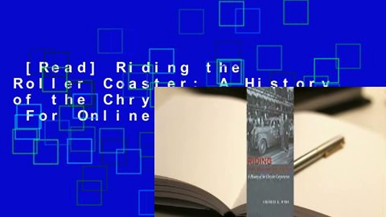[Read] Riding the Roller Coaster: A History of the Chrysler Corporation  For Online