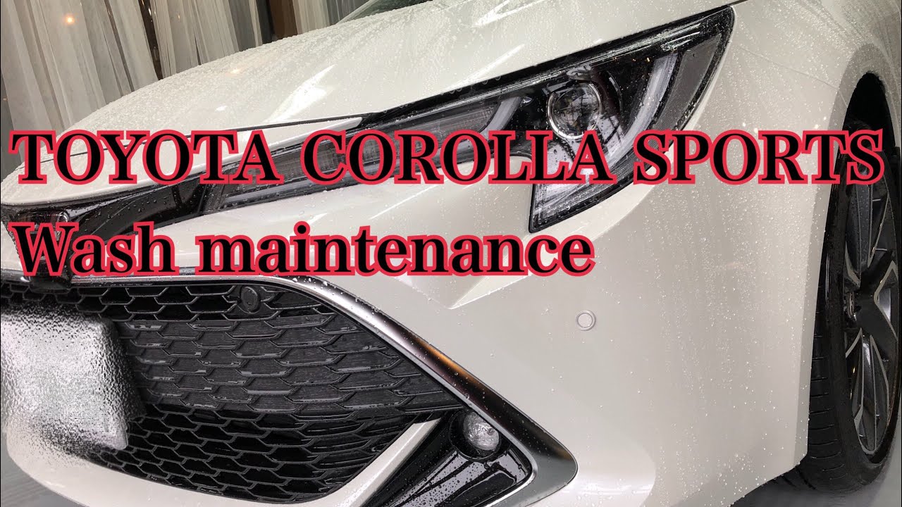 TOYOTA COROLLA SPORTS Wash maintenance