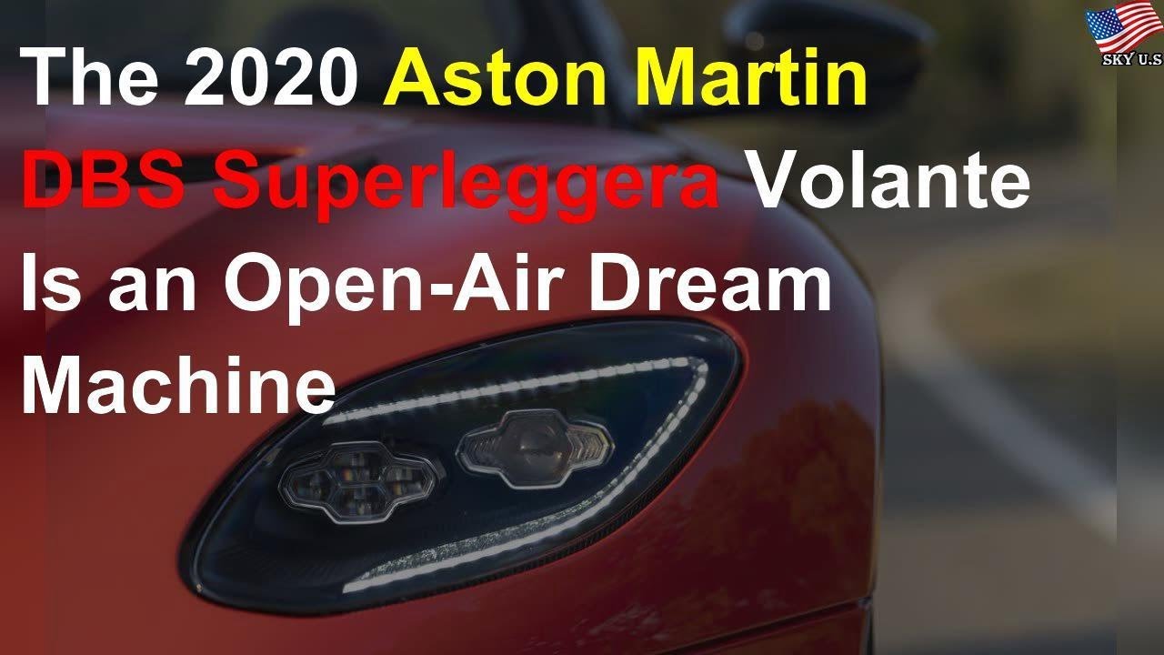 2020 Aston Martin DBS Superleggera Volante is an open-air dream machine