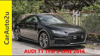 AUDI TT TFSI S LINE 2016 RM202,000 – CarAuto2u Recond4Sale