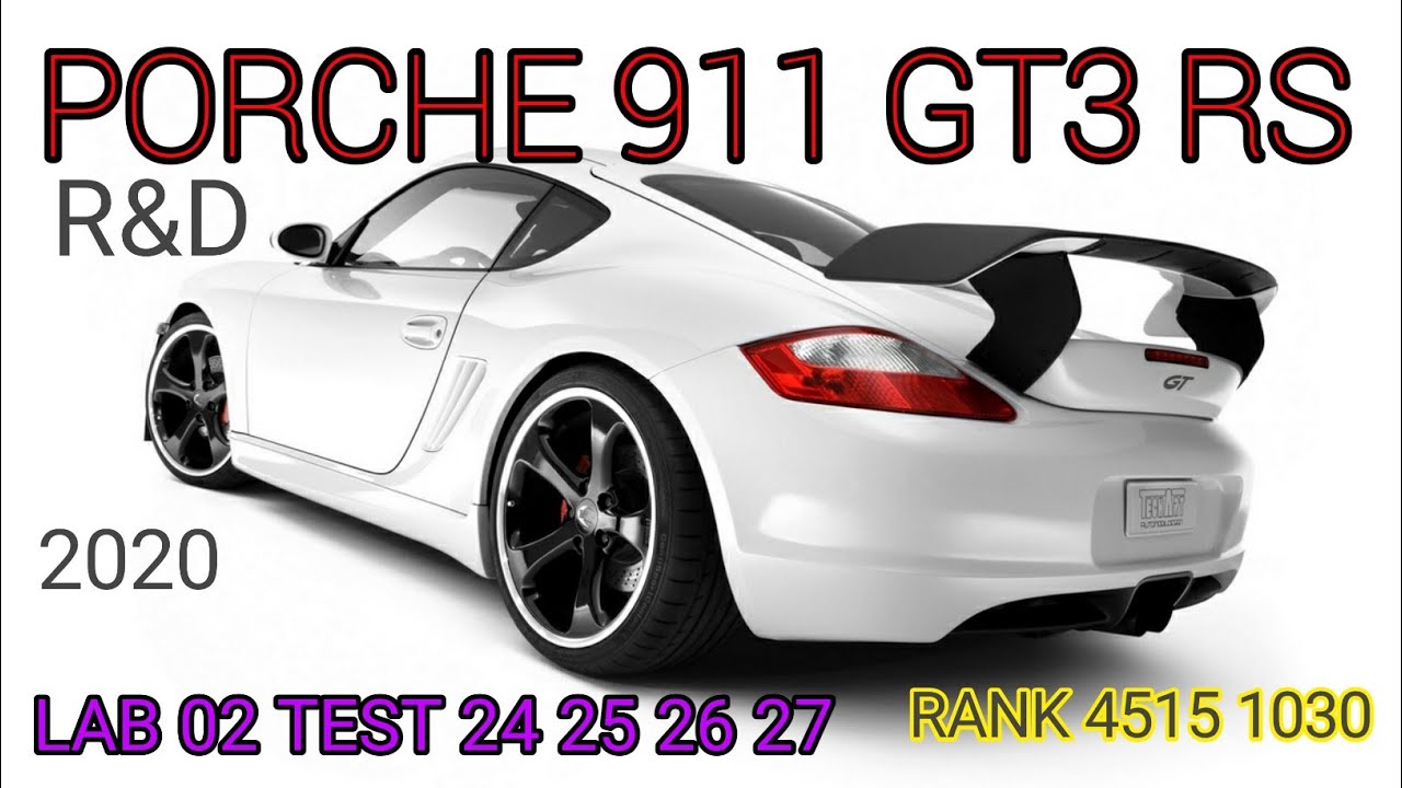 Asphalt 8 airborne Porche 911 GT3 RS R&D LAB 03 TEST 24 25 26 27
