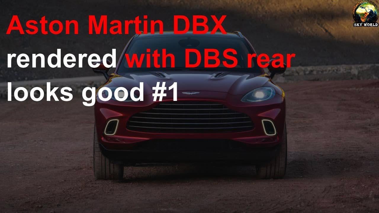 Aston Martin DBX rendered with DBS rear looks good #1