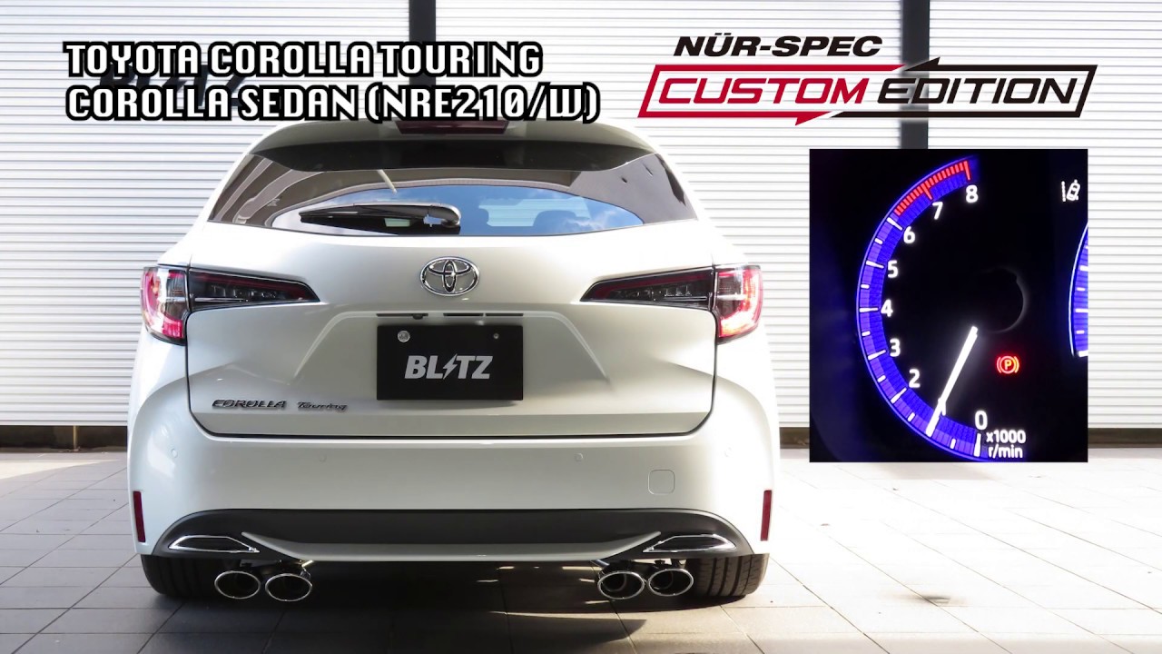 BLITZ / NUR-SPEC CUSTOM EDITION NRE210/W TOYOTA COROLLA TOURING / SEDAN EXHAUST SOUND