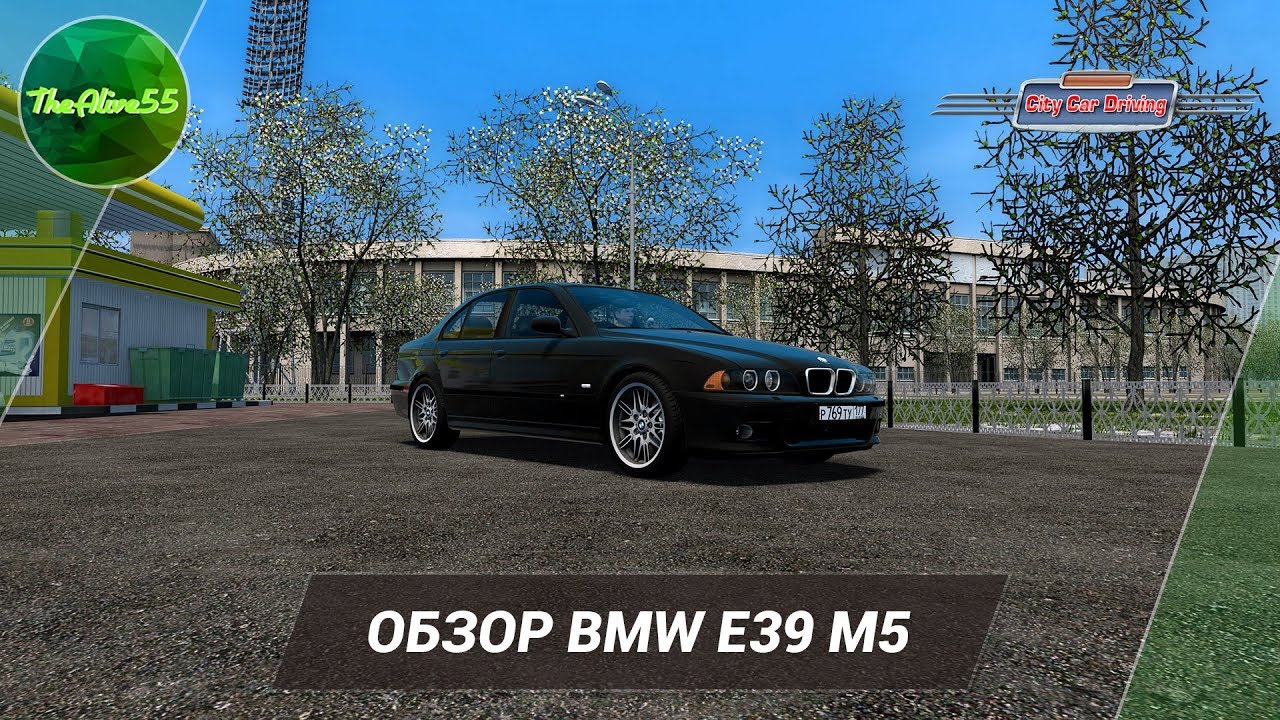 [CITY CAR DRIVING] ОБЗОР BMW E39 M5