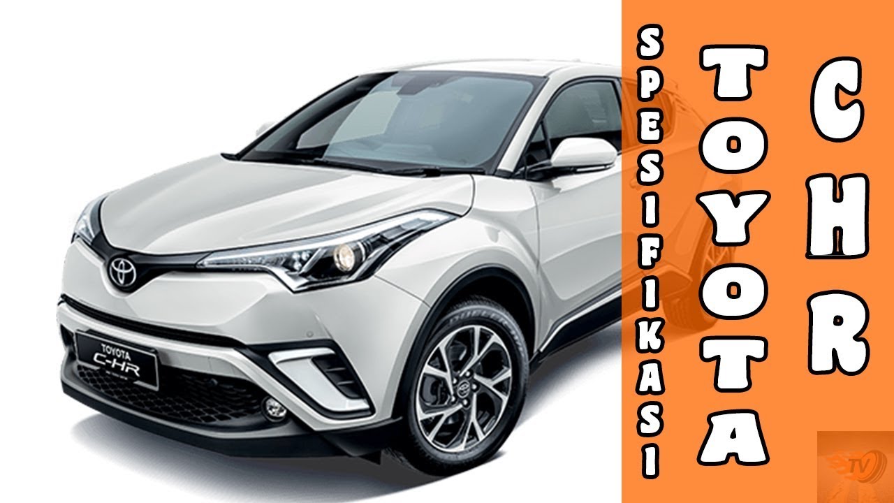 HARGA TOYOTA C-HR, REVIEW, DAN SPESIFIKASI FEBRUARI 2020