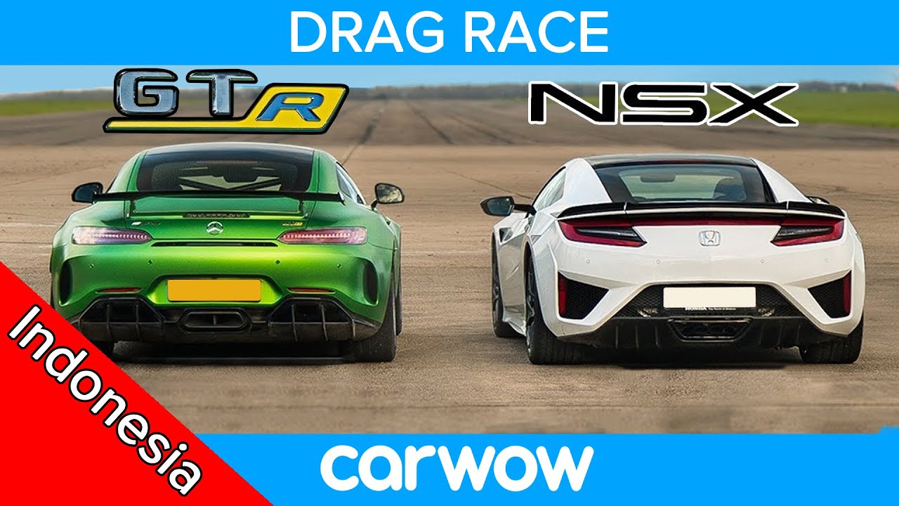 Honda  (Acura) NSX vs Mercedes-AMG GT R – DRAG RACE, ROLLING RACE & TES PENGEREMAN