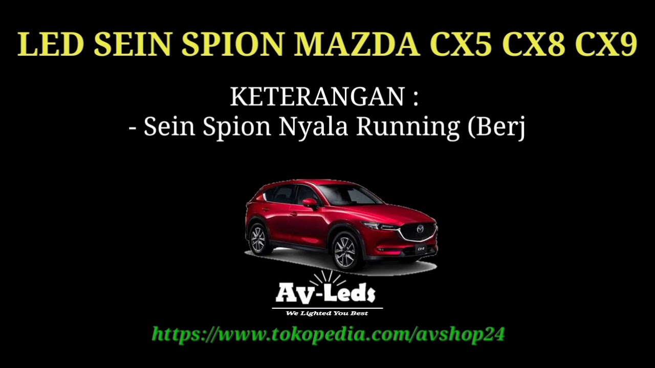 LAMPU LED SEIN SPION MAZDA CX5 CX8 CX9 2017 UP