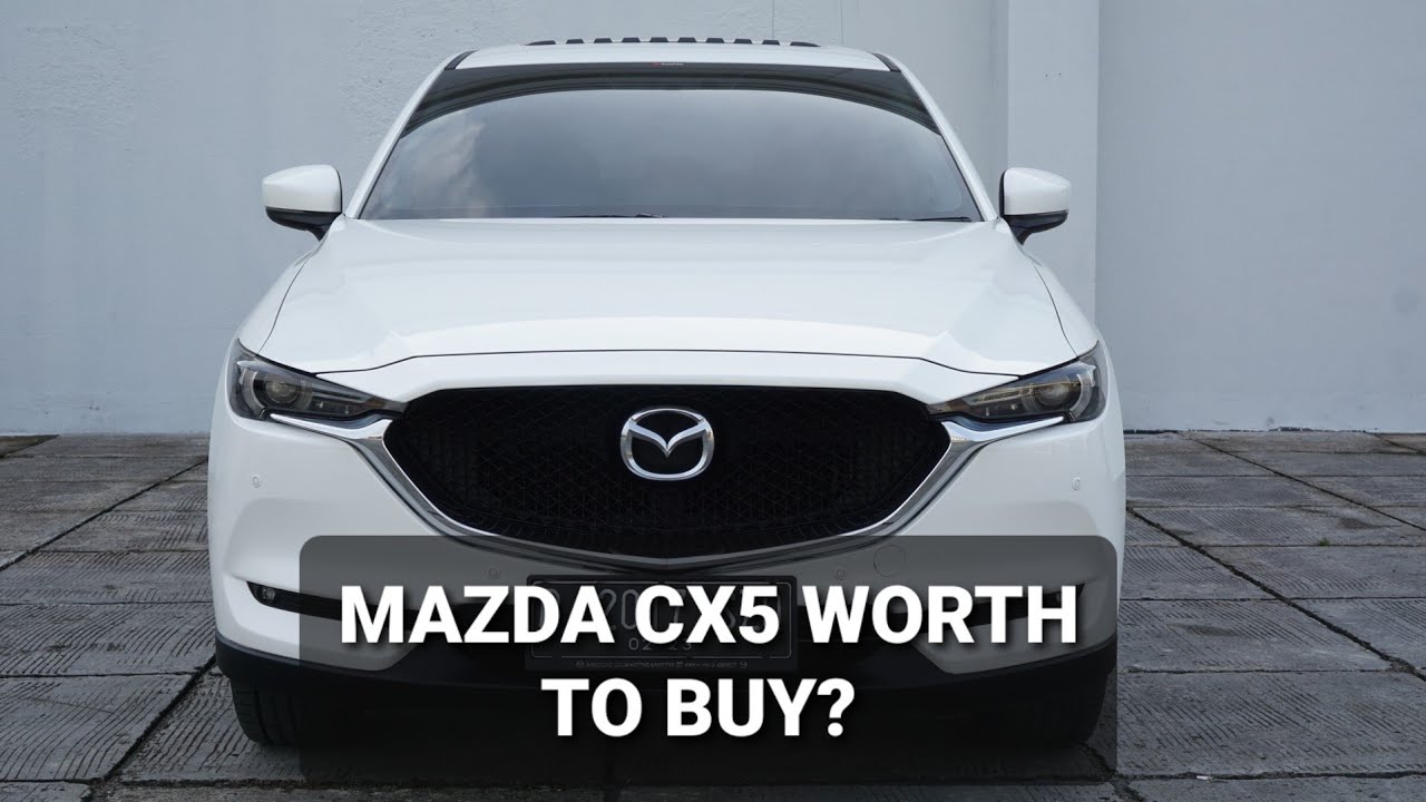 MAZDA CX5 EDISI TERAKHIR LAYAK DIBELI GA? SECARA UDA SETENGAH MILYAR