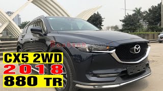 Mazda CX5 2018 đã qua sử dụng bản 1 cầu giá 880tr tại Hà Nội | Bonbanh