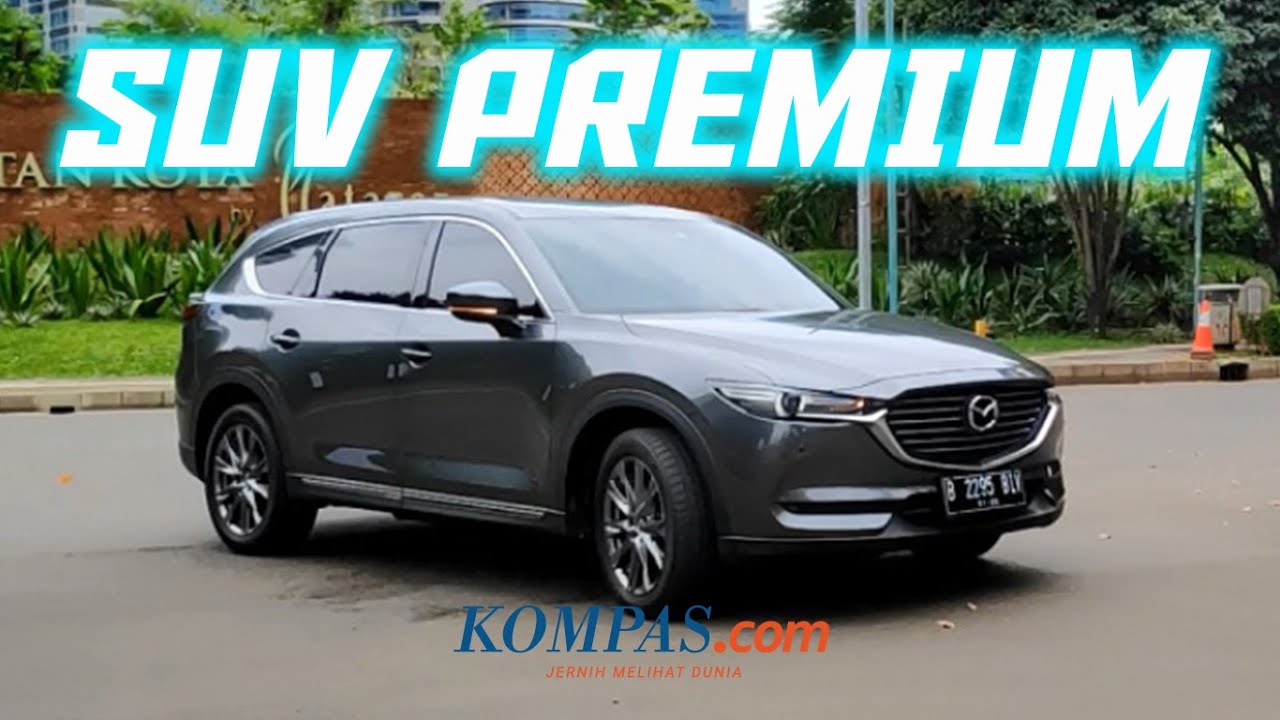 Mencoba SUV Mazda CX-8 Terbaru