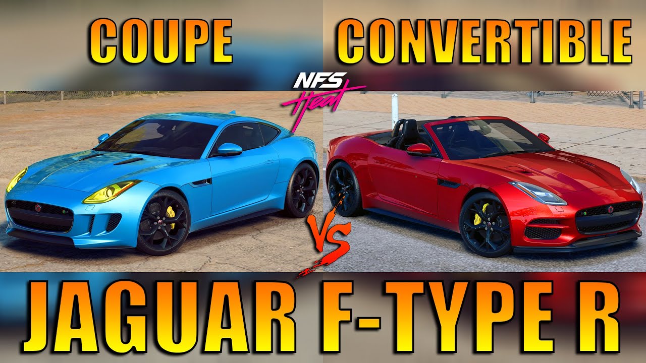 NFS Heat - JAGUAR F-Type R Coupe vs Convertible Fully Upgraded 400+ Ultimate+ Parts
