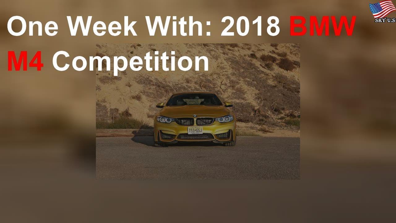 One Week With: 2018 BMW M4 Competition
