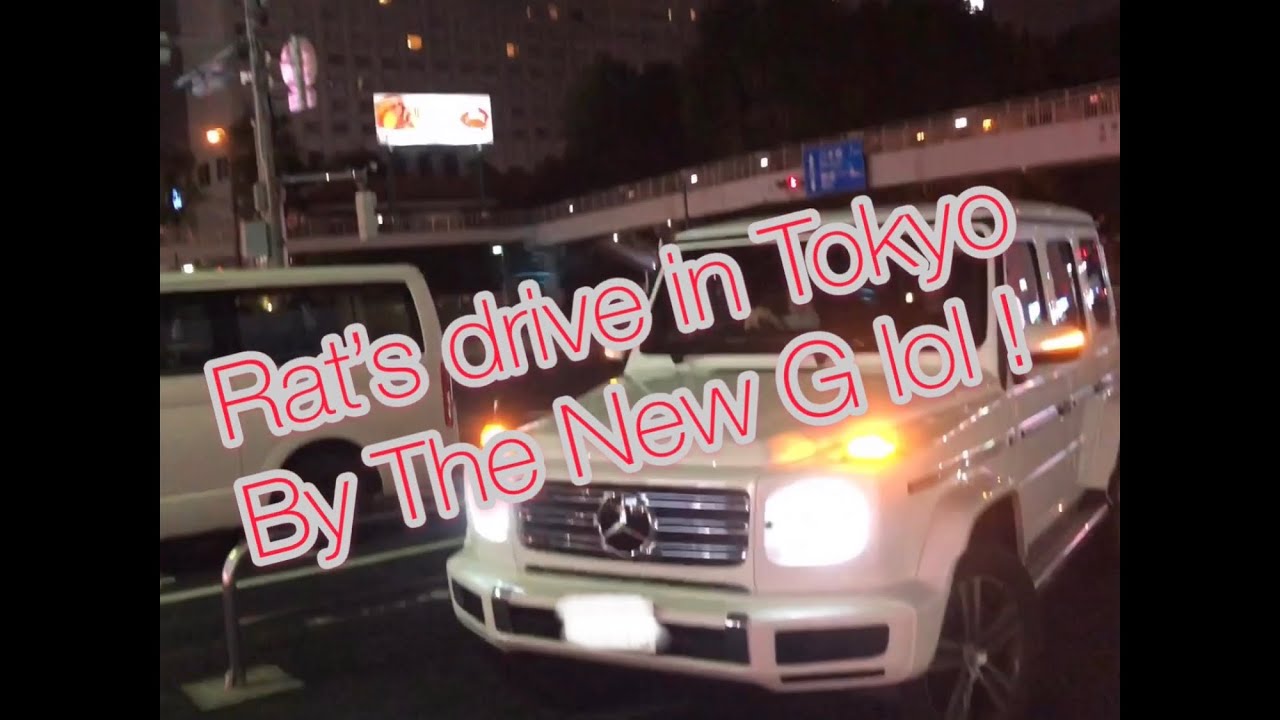 Rat’s drive in tokyo by the new G !
