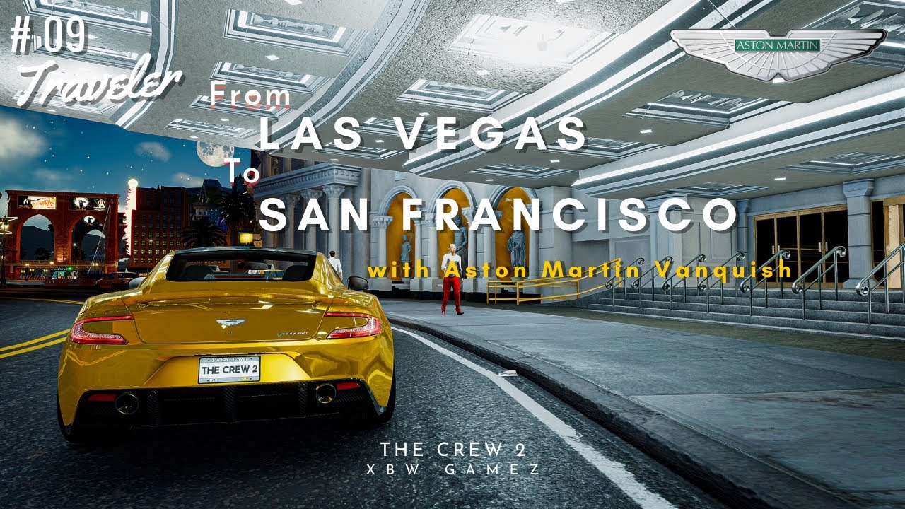 The U.S. travel  #9 Aston Martin Vanquish  From Las Vegas to San Francisco – The Crew 2 [4K]