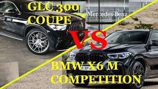 2020 BMW X6 M COMP VS 2020 GLC 300 4MATIC COUPE