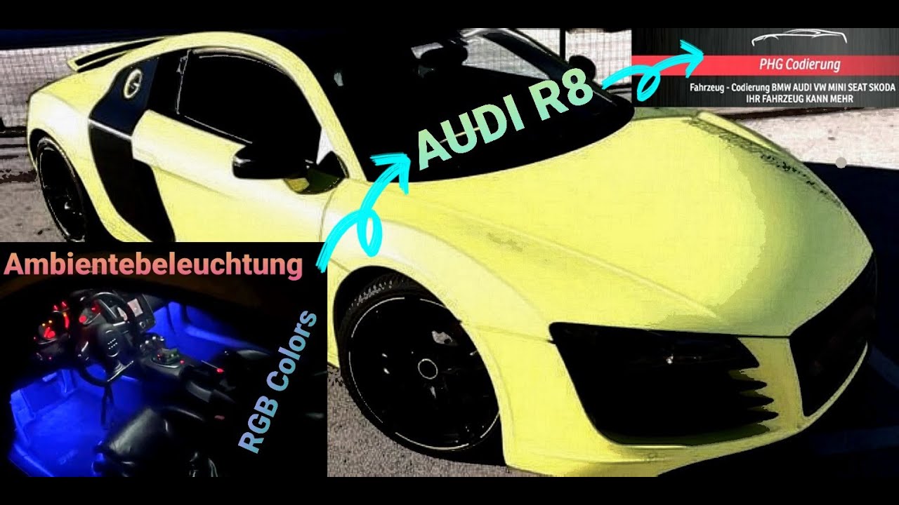 Audi R8 Ambientebeleuchtung Nachgerüstet von PHG PHGCODIERUNG
