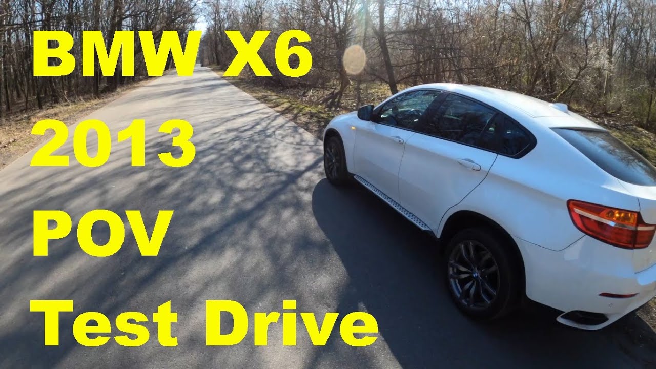 BMW X6 2013 POV Test Drive / БМВ Х6 Тест Драйв
