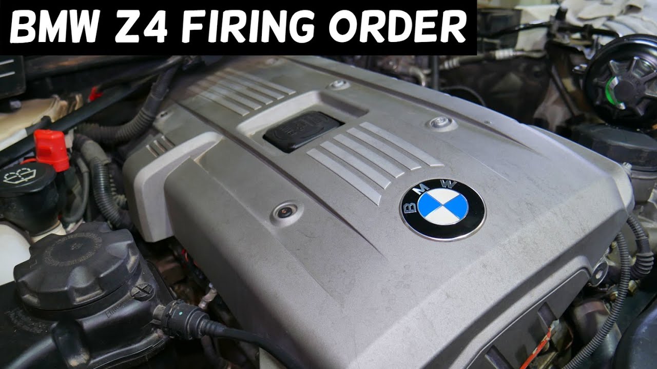BMW Z4 FIRING ORDER BMW E85 E89