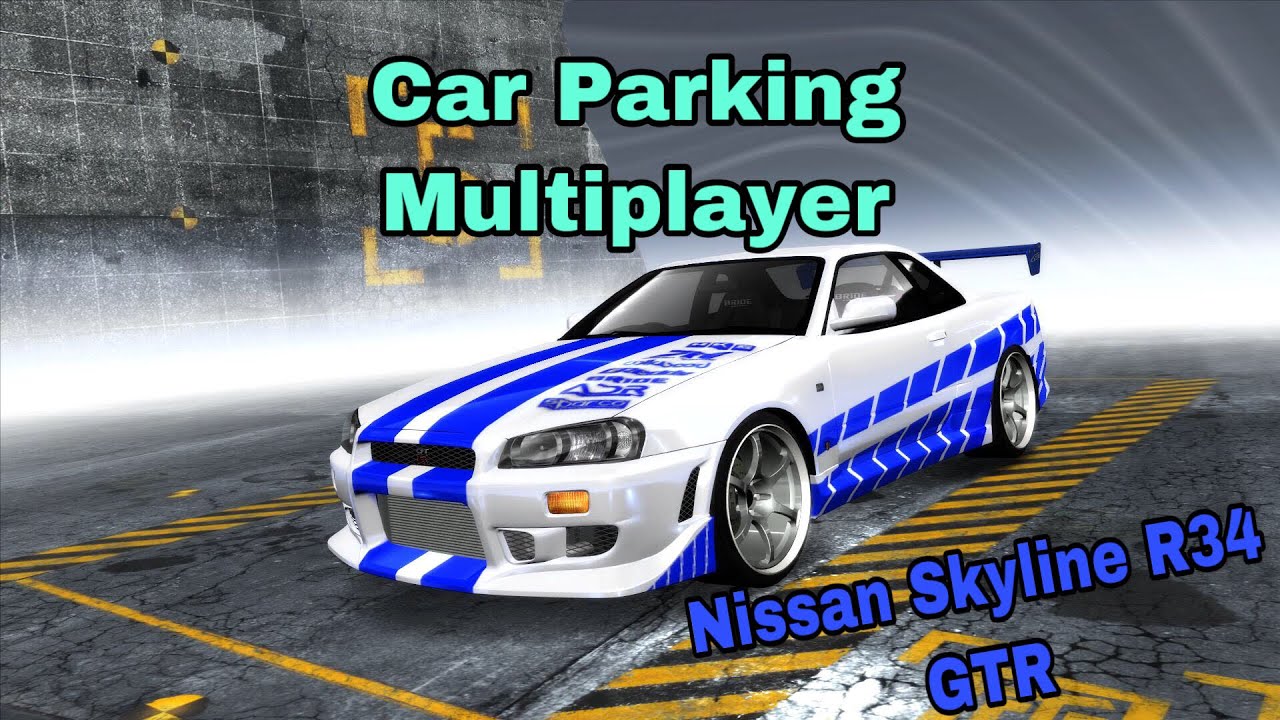 Car Parking Multiplayer – Nissan Skyline R34 GTR