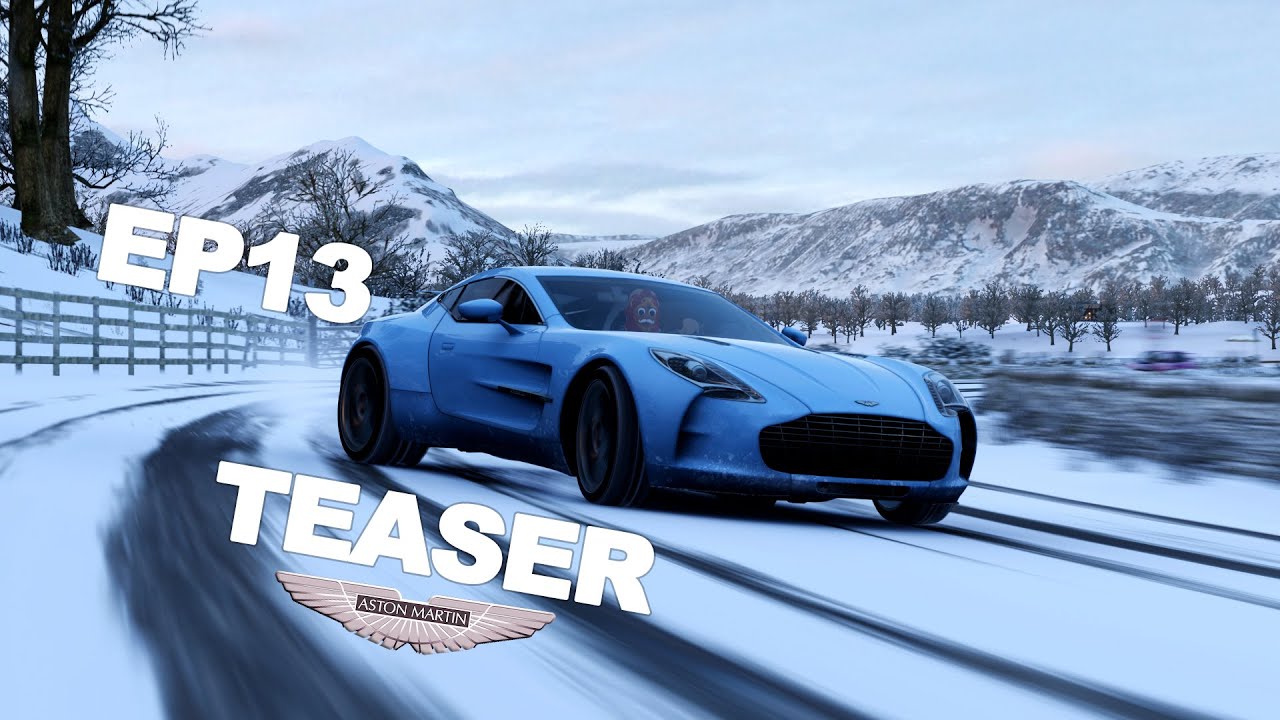 EP13 TEASER: Aston Martin ONE -77- Shaken not stirred – Drive it like I STOLE IT!!! FH4 2020