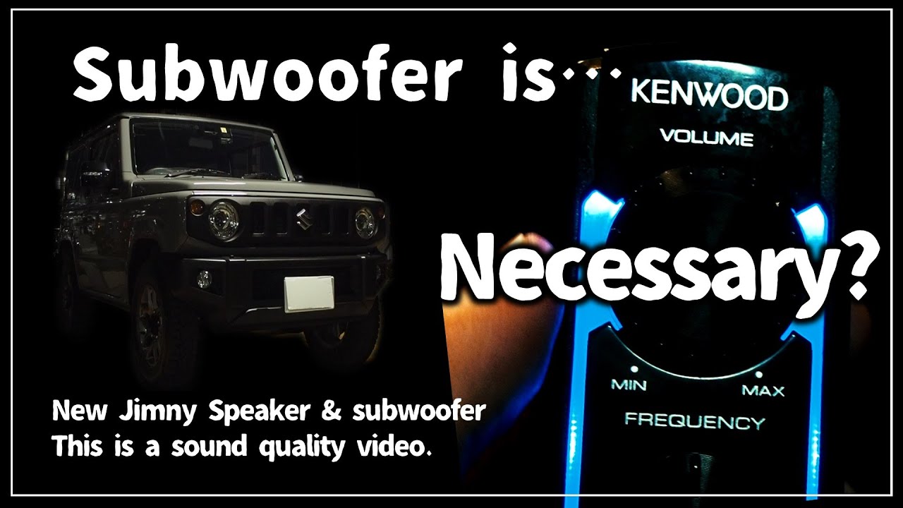 《English ver.》[New Jimny] Subwoofer & speaker sound quality verification.新型ジムニー