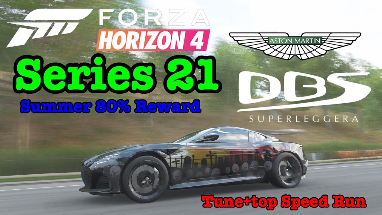 Forza Horizon 4 | Aston Martin DBS Superleggera | Tune+Top Speed Run | Series 21 Summer | Read Dis/
