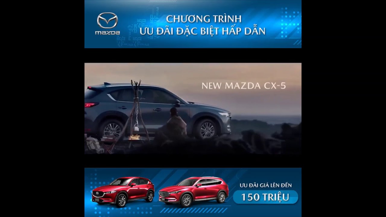 Mazda CX5, CX8 ưu đãi lên tới 150 triệu đồng