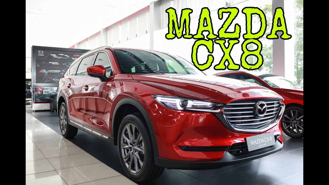 Mazda CX8 Luxury 2020 Tổng quan xe Mazda CX8 2020 Giá tốt nhất Mazda Gò Vấp