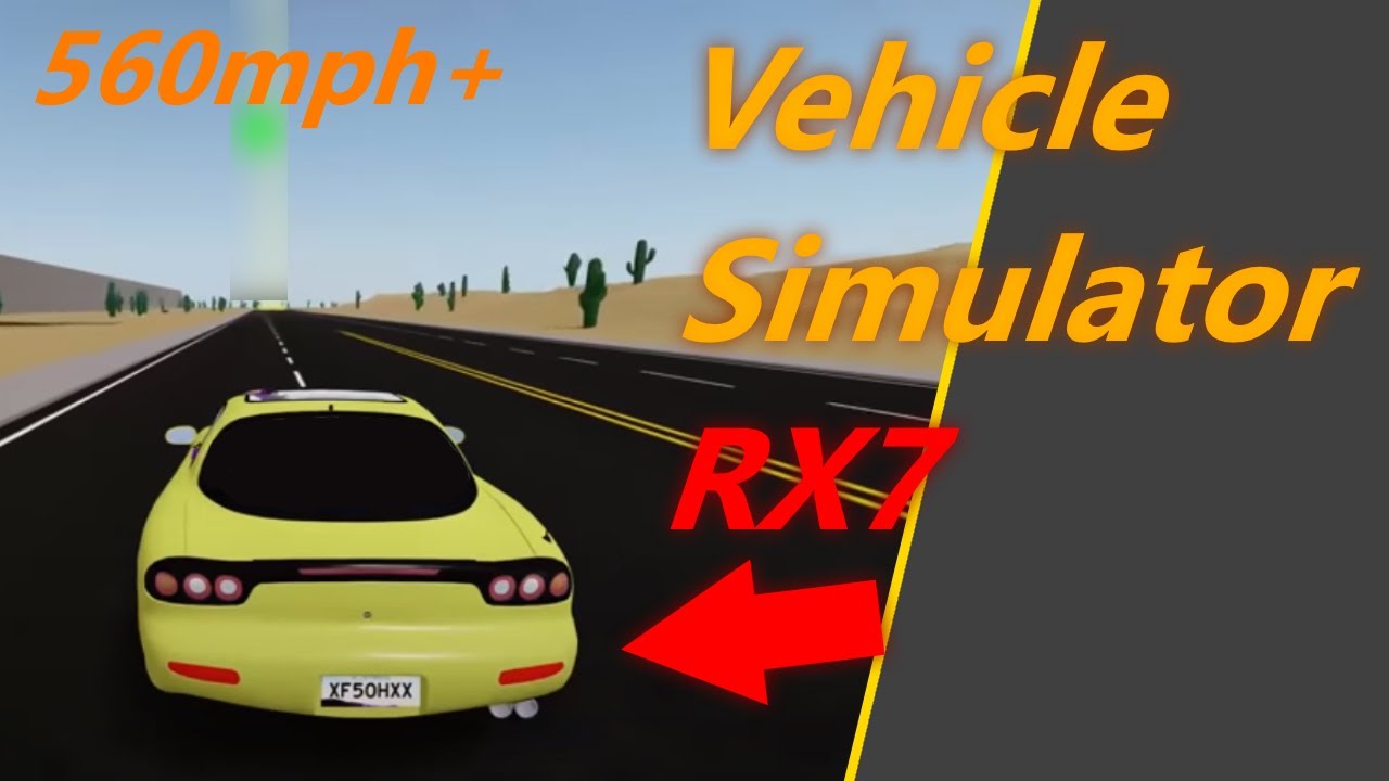 New 600mph+ Mazda RX7 in Roblox Vehicle Simulator