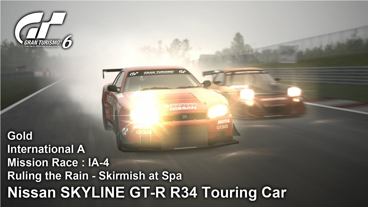 Nissan SKYLINE GT-R R34 Touring Car | Mission Race : IA-4 | International A | Gold | Gran Turismo 6