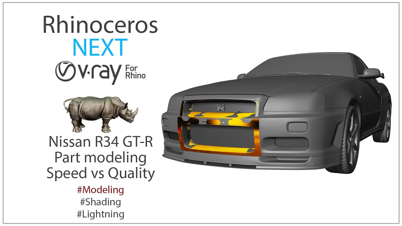 Rhinoceros. Modeling. Nissan R34 GT-R Part modeling Speed vs Quality