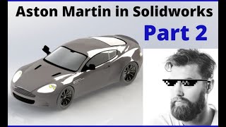 Solidworks Tutorial | Aston Martin DB9 Part 2