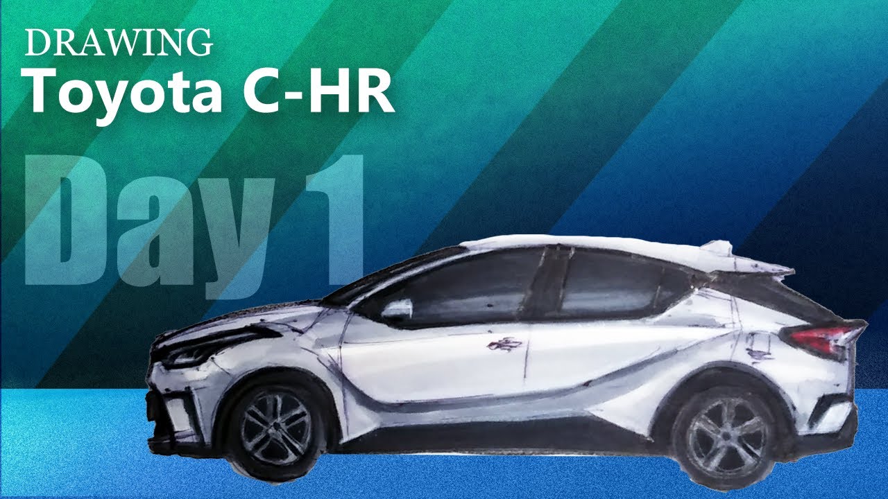 Toyota C-HR  | Drawing day1 : Side View