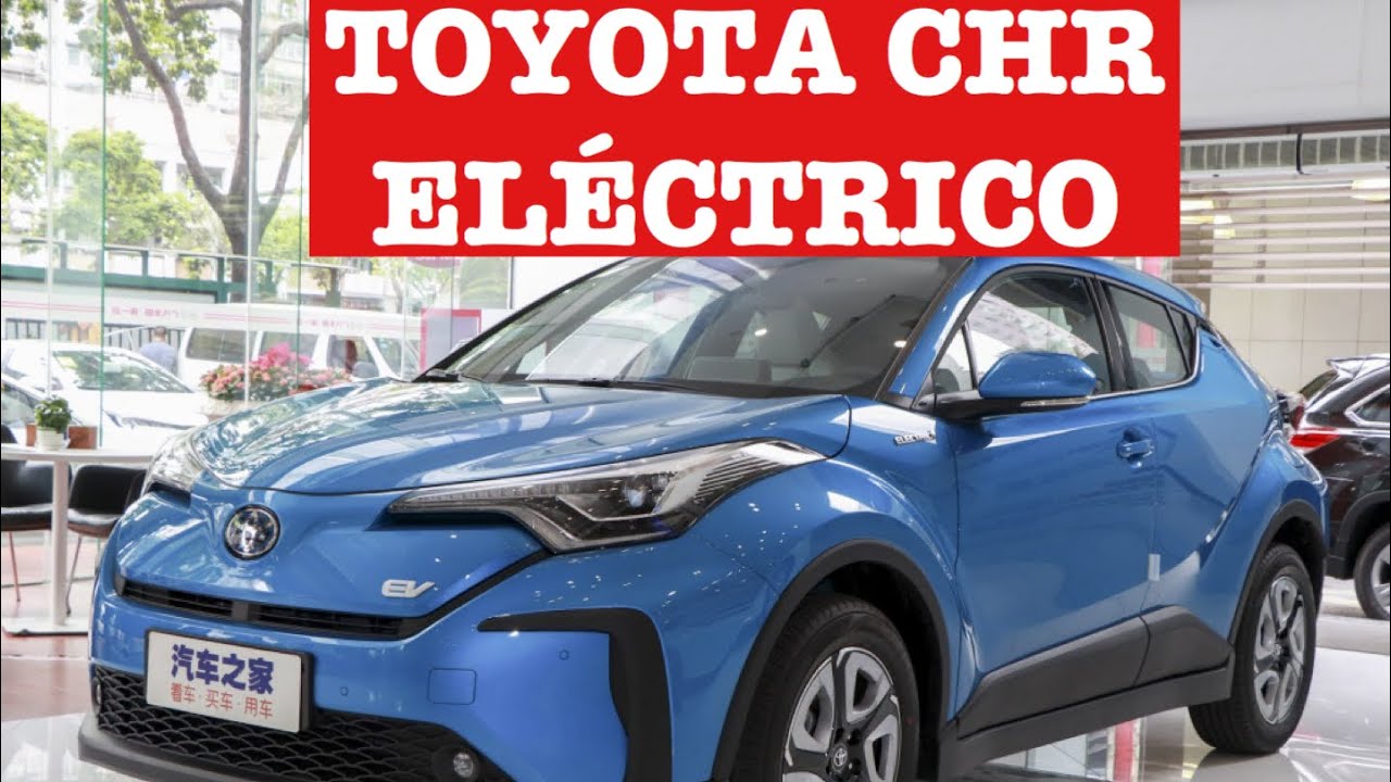 Toyota CHR eléctrico llega a los concesionarios