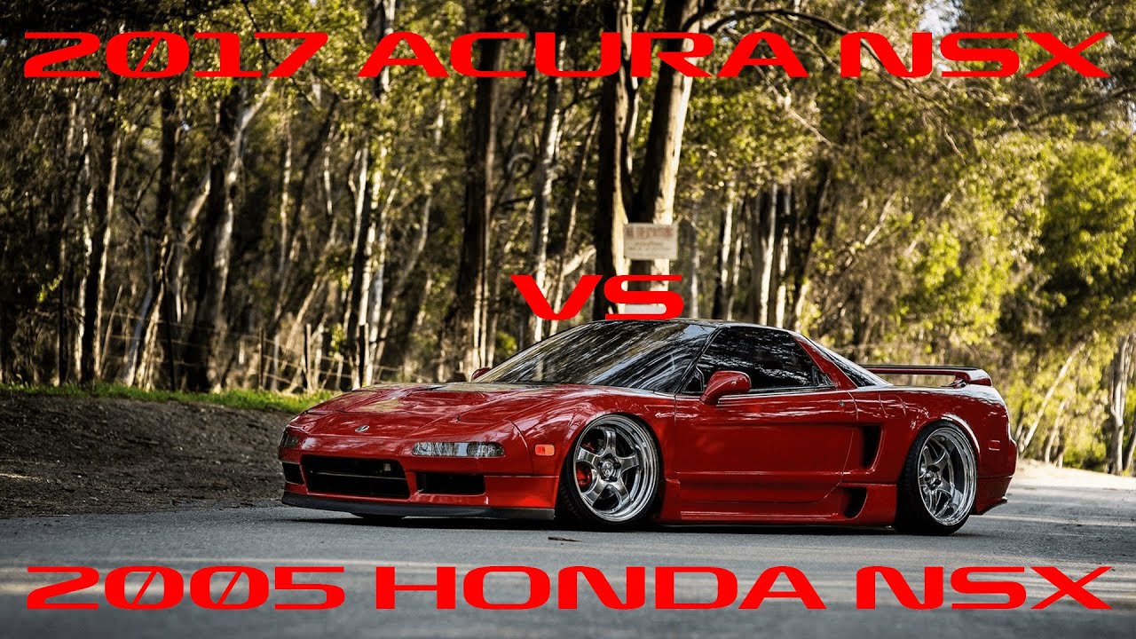 2017 Acura NSX vs 2005 Honda NSX