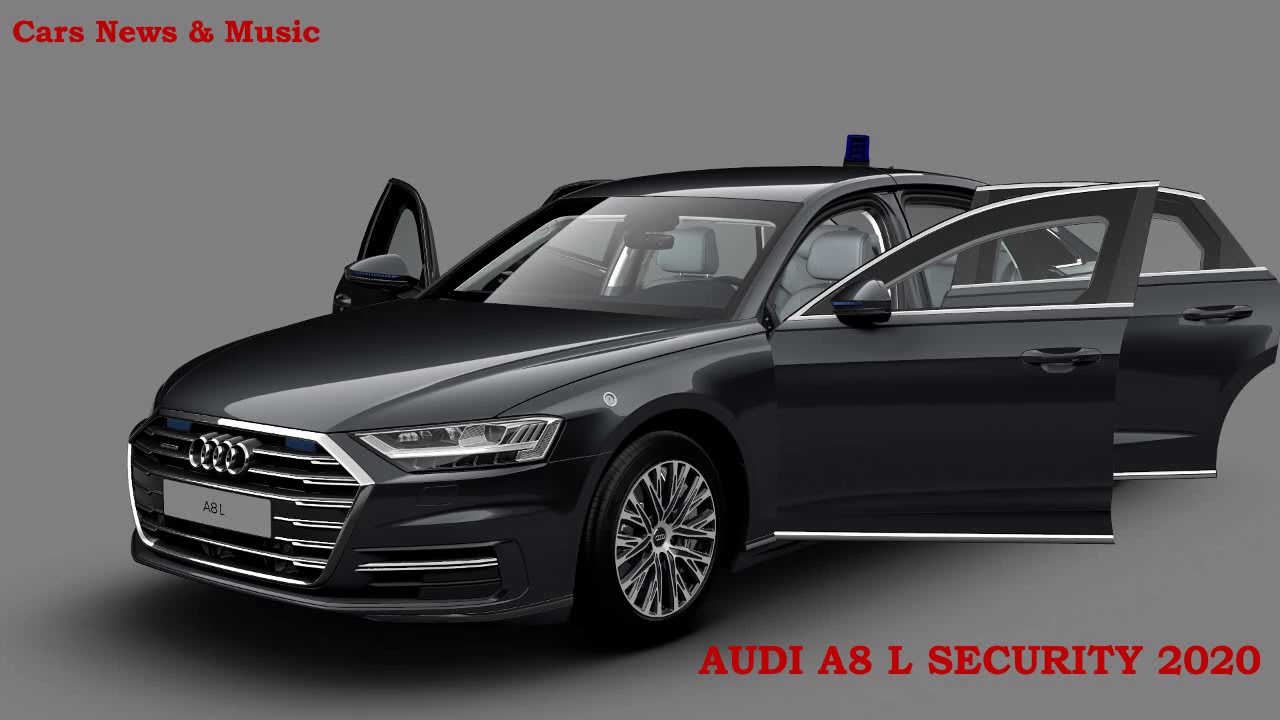 2020 Audi A8 L Security Armored Luxury Sedan With S8 Power | Cars News & Music