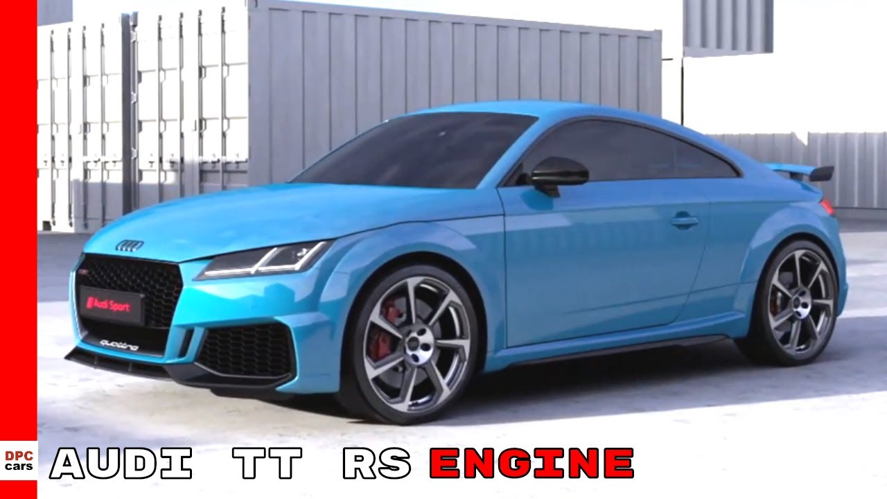 Audi TT RS Engine & Powertrain